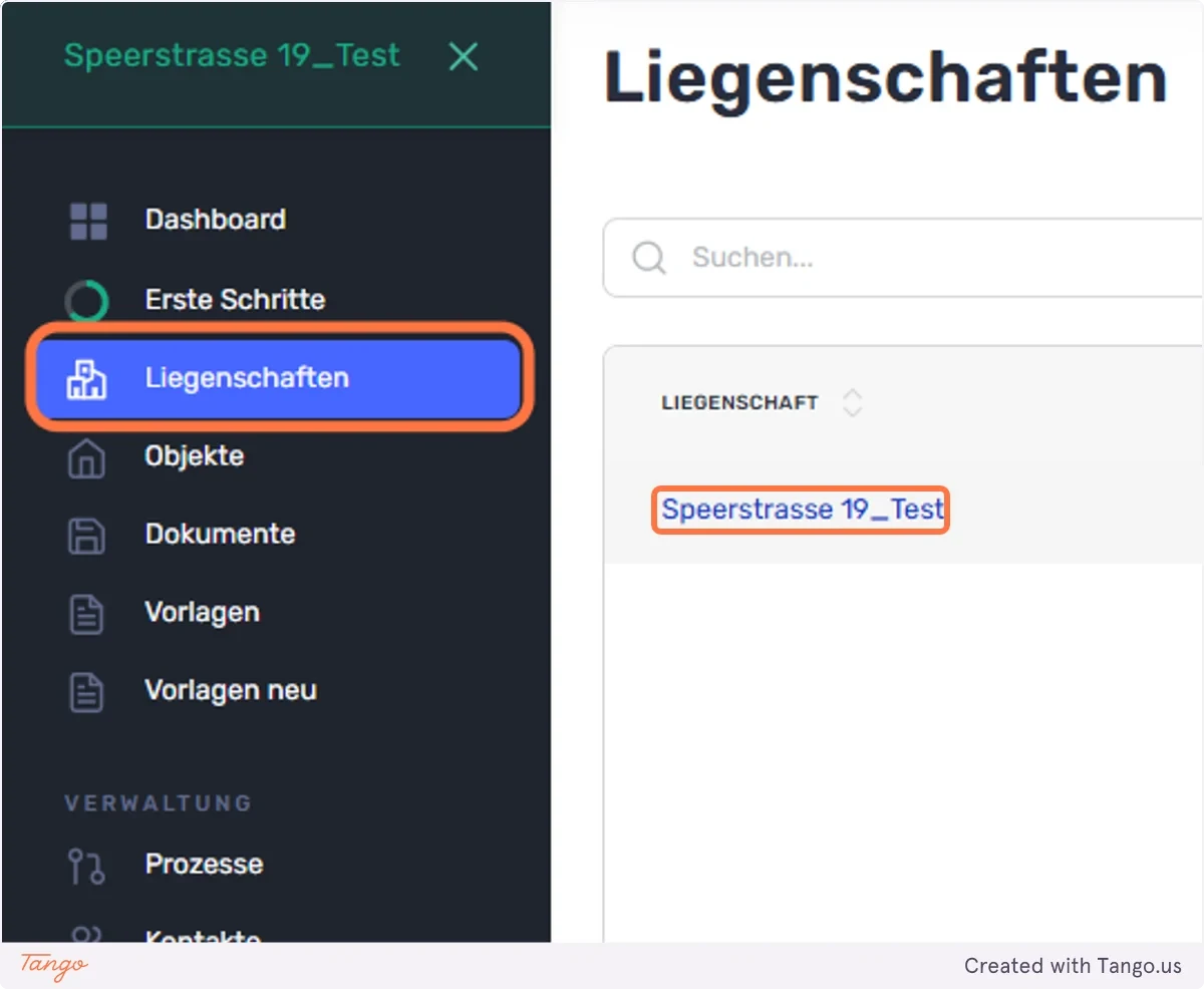 Gehen Sie im linken Reiter zu ’‘Liegenschaften’’ und wählen Sie die Liegenschaft aus