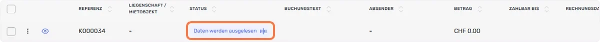 Im Anschluss wird der Status auf “Daten werden ausgelesen” gesetzt. Sobald der Lesevorgang abgeschlossen ist, ändert sich der Status auf “Daten ausgelesen”, und Sie können mit der Bearbeitung fortfahren.